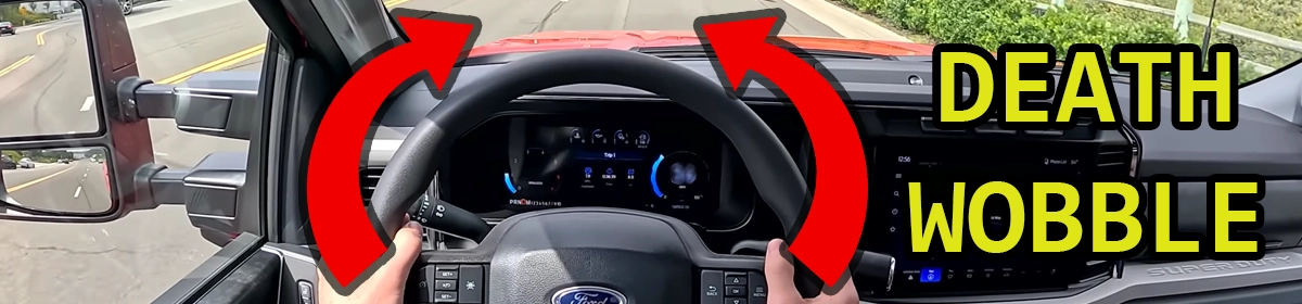 Ford Death Wobble Problema